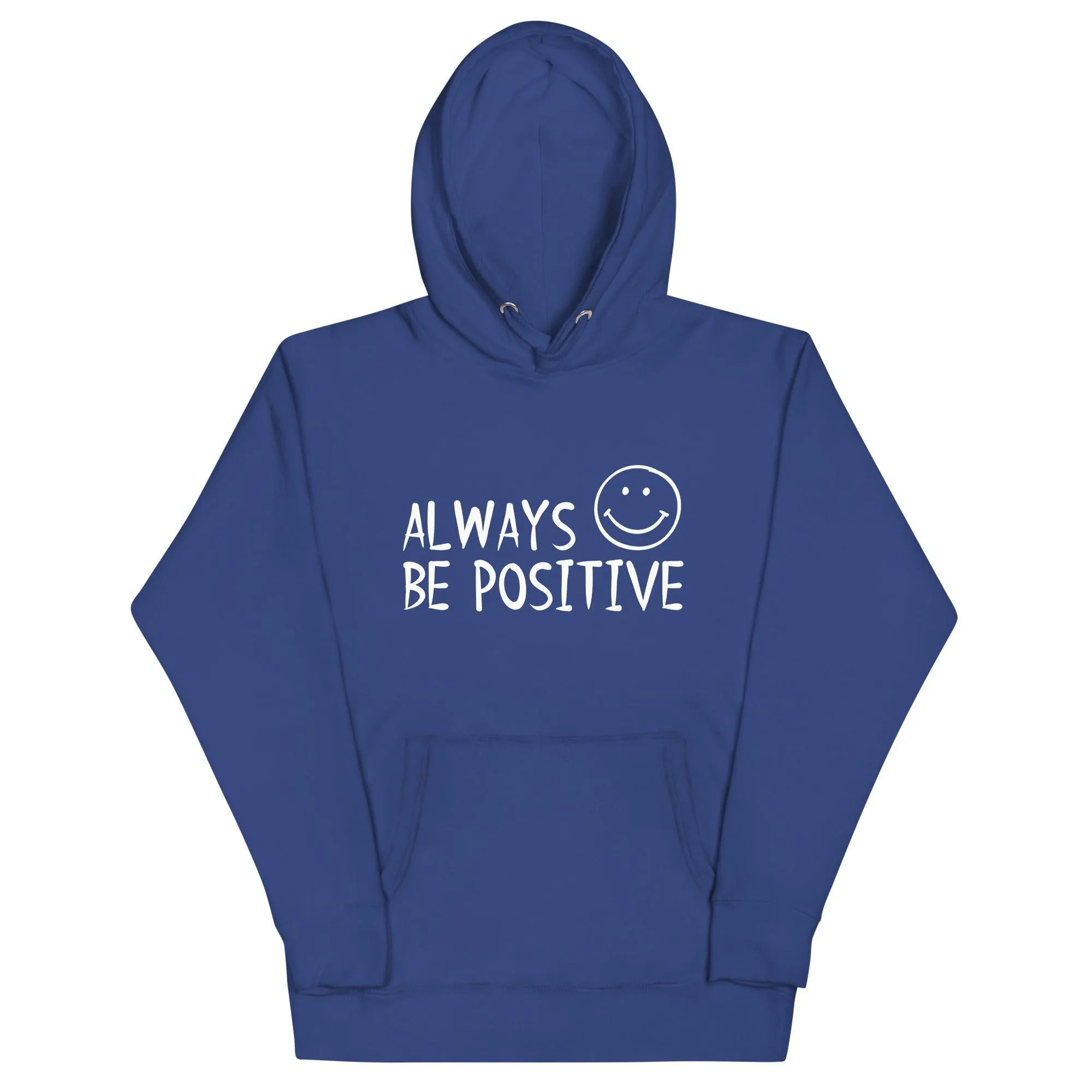 Be Positive Unisex Hoodie